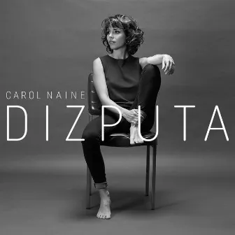 Dizputa by Carol Naine