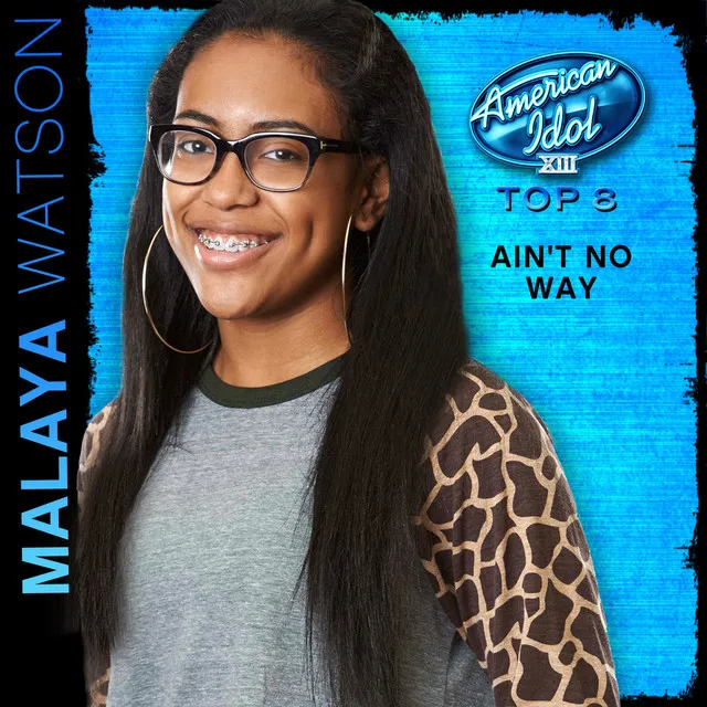 Ain't No Way (American Idol Performance)