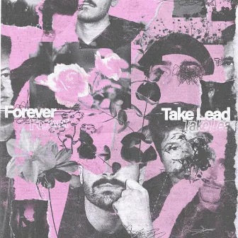 Forever by Take Lead