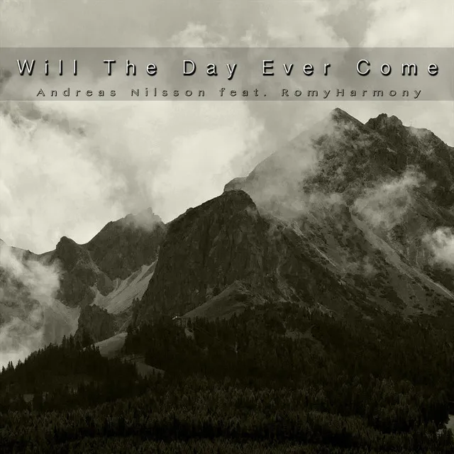 Will The Day Ever Come (Radio Edit)