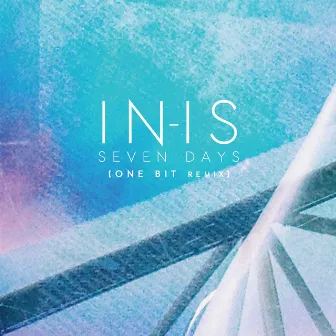 Seven Days (One Bit Remix) by IN-IS