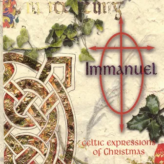 Immanuel Celtic Expressions of Christmas by Celtic Expressions Musicians