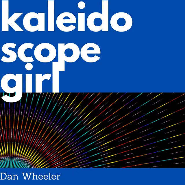 Kaleidoscope Girl