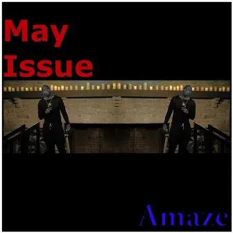 May Issue (Freestyle) by AMAZE