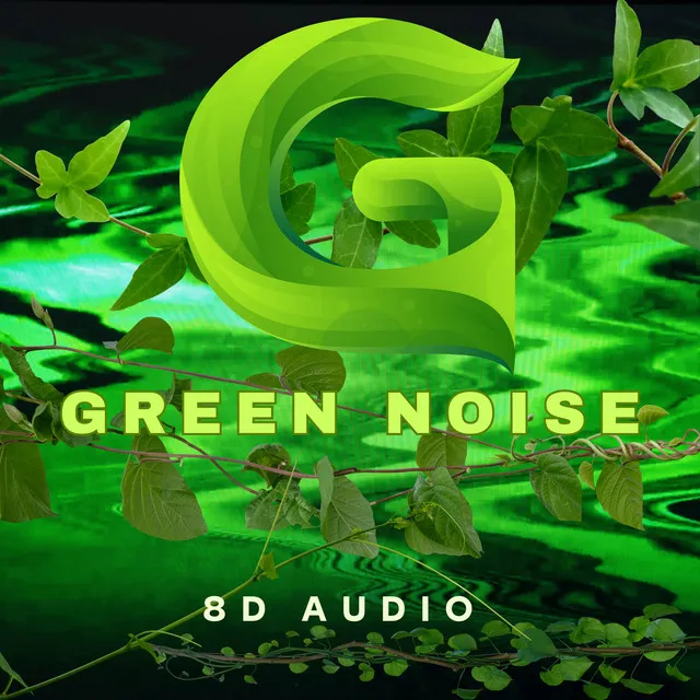 Nature's Green Noises - 8D Audio