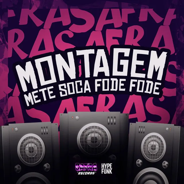 MONTAGEM METE SOCA FODE FODE