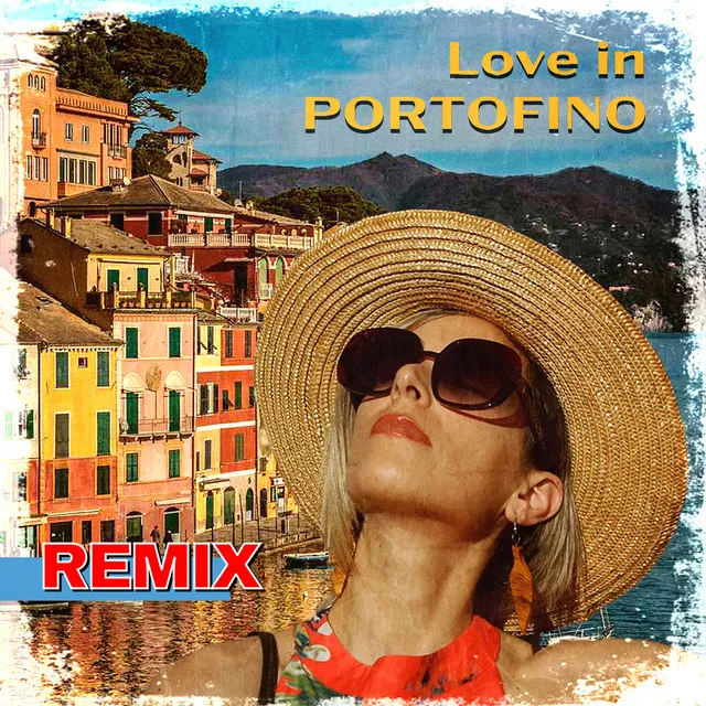 Love in Portofino (Remix)