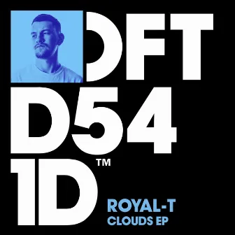 Clouds EP by Royal-T