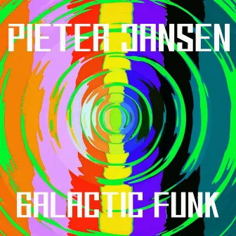 Galactic Funk by Pieter Jansen