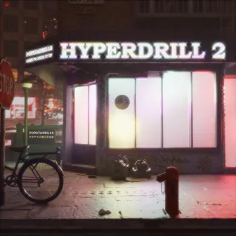 #HYPERDRILL2 by POPSTARBILLS