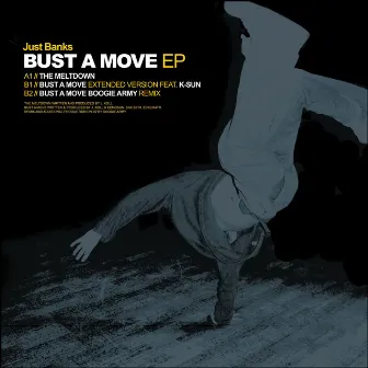 Bust A Move by Just Banks