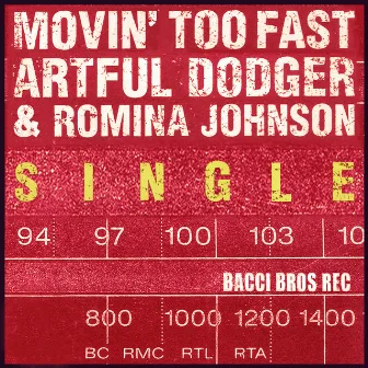 Movin' Too Fast (Radio Edit) - Single by Artful Dodger