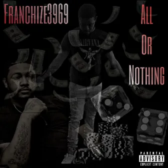 All or Nothing by Franchize3969