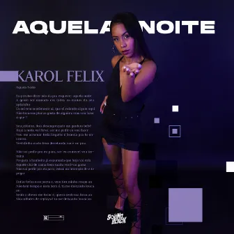 Aquela Noite by Karol Felix