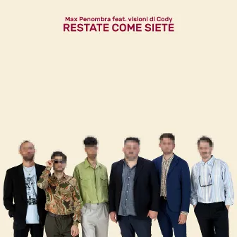 Restate Come Siete by Unknown Artist