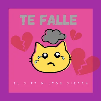 Te Falle by El G