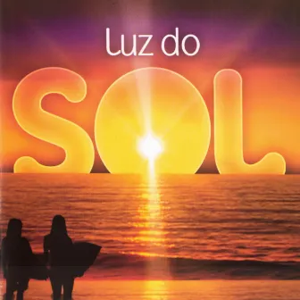 Luz Do Sol by Eliana