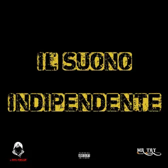 Il suono indipendente by Protoelle