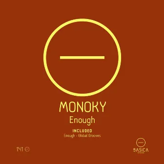 Enough by Monoky