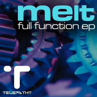 Full Function EP by Melt