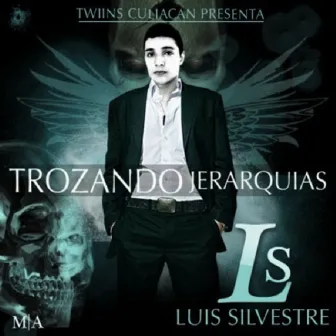 Trozando Jerarquias by Luis Silvestre