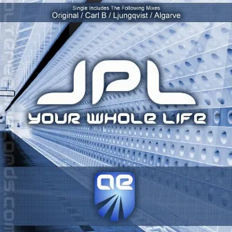 Your Whole Life by JPL