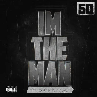 I'm The Man by 50 Cent