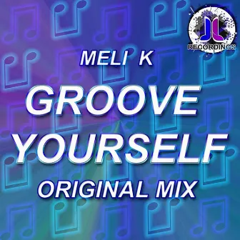 Groove Yourself by Melik