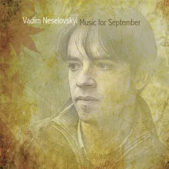 Music for September by Vadim Neselovskyi