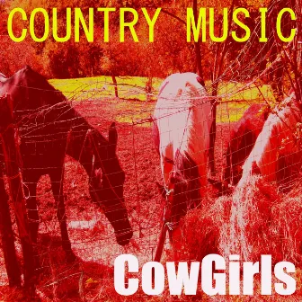 Country Music by Cowgirls