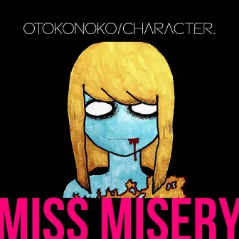 Miss Misery by Character.