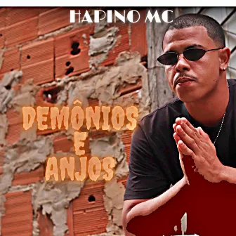 Demônios e Anjos by Hapino Mc