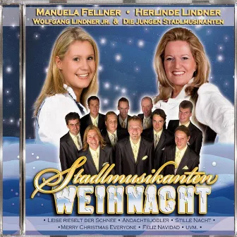 Stadlmusikanten Weihnacht by Wolfgang Lindner jr. & Die Jungen Stadlmusikanten