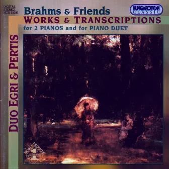 Brahms / Schumann: Works and Trancriptions for 2 Pianos and Piano Duet by Monika Egri