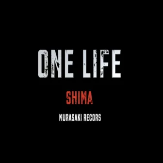 One Life by Shima