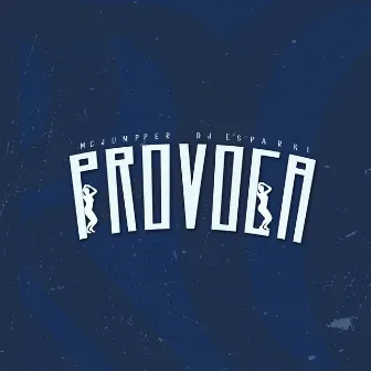 Provoca by Mc Jumpper