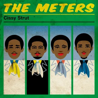 Cissy Strut by The Meters