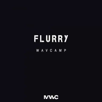 Flurry by Wavcamp