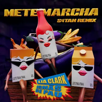 METE MARCHA S4TAN REMIX by Irmãs de Pau