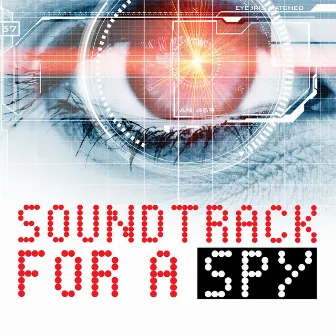 Soundtrack for a Spy by Lalela Artists