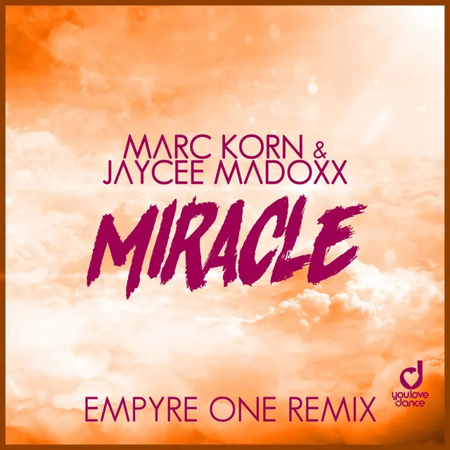 Miracle - Empyre One Radio Edit