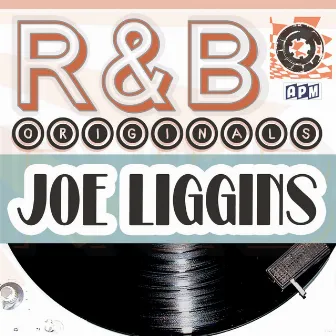 Joe Liggins: R&B Originals by Joe Liggins