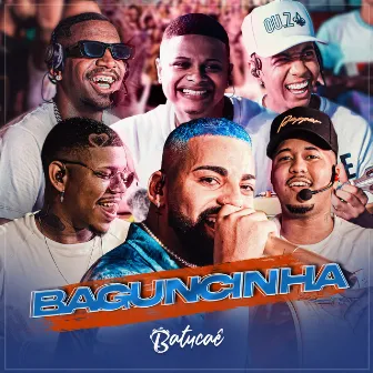 Baguncinha by Batucaê