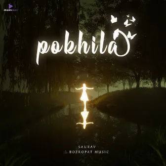 Pokhila by Saurav Jyoti