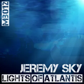 Lights of Atlantis by Jeremy Sky