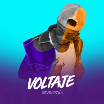 VOLTAJE by Kevin Poul