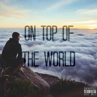 On Top Of The World by JL