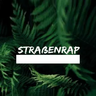 Straßenrap by Nick RPN