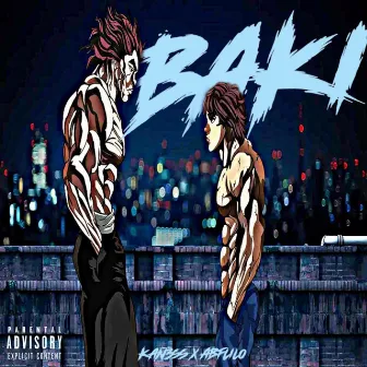 BAKI by Kan3ss