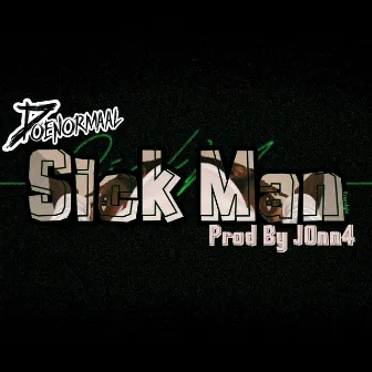 Sick Man (Freestyle) by Doenormaal